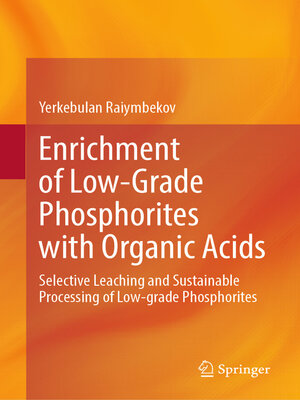 cover image of Enrichment of Low-Grade Phosphorites with Organic Acids
